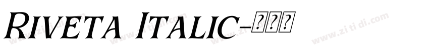 Riveta Italic字体转换